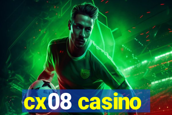 cx08 casino